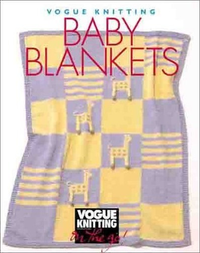 Vogue knitting baby blankets - vogue, knitting: