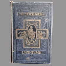 The Poetical Works Of Lord Byron with wonderful inscription dated 1879