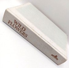 Wild Flowers: A Field Guide in Colour - VINTAGE 1970s ILLUSTRATED HARDBACK BOOK