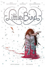 Little Bird: The Fight for