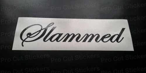 Slammed low glitter - glitter, die