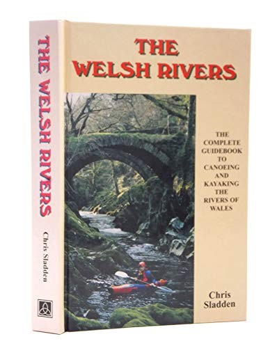 The welsh rivers - the, complete