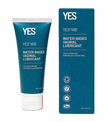 Yes water based vaginal - yes, wb