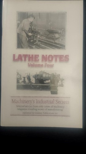 Lathe notes vol - notes, machinery