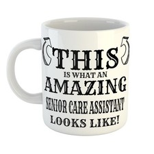 AMAZING SENIOR CARE ASSISTANT LOOKS LIKE Mug - Makes a Great Workstation Gift