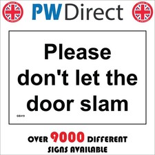 SIGN Please Dont Let The Door