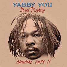 Yabby You Dread Prophecy