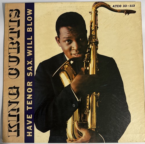 King curtis have tenor - curtis, sax