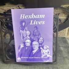 Hexham Lives Hexham Local