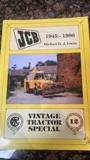 JCB 1945 - 1980 Vintage Tractor Special Book Michael D J Irwin Ltd Edition Rare