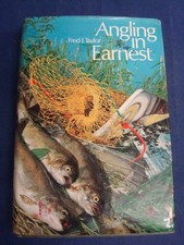 Angling in Earnest, Taylor, Fred J.