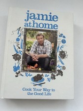 Jamie at Home : Cook Your Way