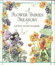 A Flower Fairies Treasury: Containing a World of Flowe... by Barker, Cicely Mary