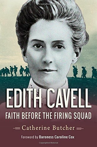 Edith cavell faith before - cavell:,
