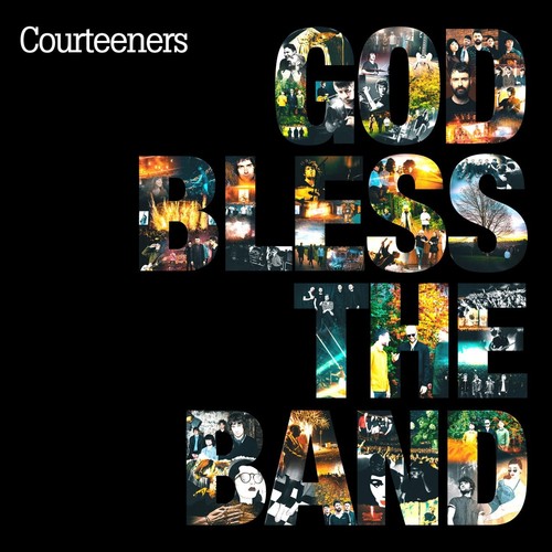 Courteeners god bless - courteeners,
