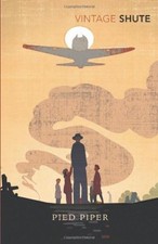 Pied Piper (Vintage Classics)-Nevil Shute,John Boyne
