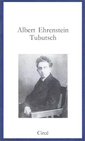 Tubutsch albert ehrenstein - tubutsch,,