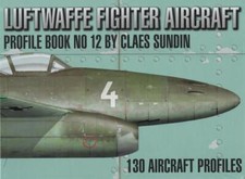 Luftwaffe Fighter Aircraft Profile Book 12 BOOK