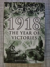 1918 The Year Of Victories