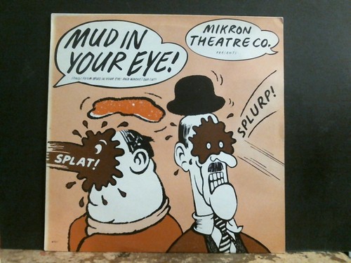 Mikron theatre company mud in - mikron,
