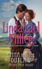 Emma and the Outlaw Mass Market Paperbound Linda Lael Miller