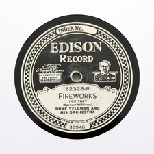 DUKE YELLMAN & HIS ORCHESTRA "Fireworks / High Hat" (EE+) EDISON 52328 [78 RPM]
