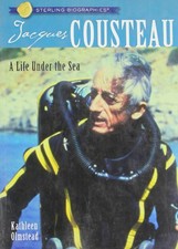 Jacques Cousteau: A Life Under the Sea (Sterli... by Kathleen Olmstead Paperback