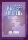 Master builders developing - master, builders: