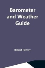 Barometer And Weather Guide by