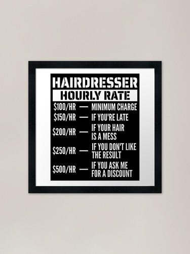Hairdresser hourly rate framed - hourly,