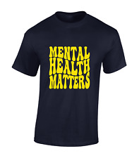 MENTAL HEALTH MATTERS MENS T SHIRT COOL MIND HEALTH DESIGN FASHION SLOGAN