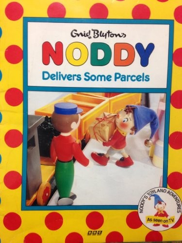 Noddy delivers some - delivers,