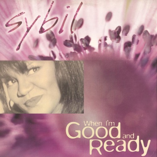 Sybil when m good - when, and