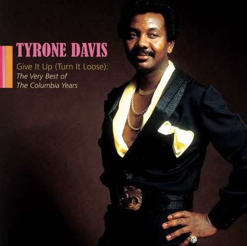 Tyrone davis give - it, up
