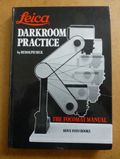 Leica Darkroom Practice: The Focomat Manual Rudolph Seck, First Edition Hardback