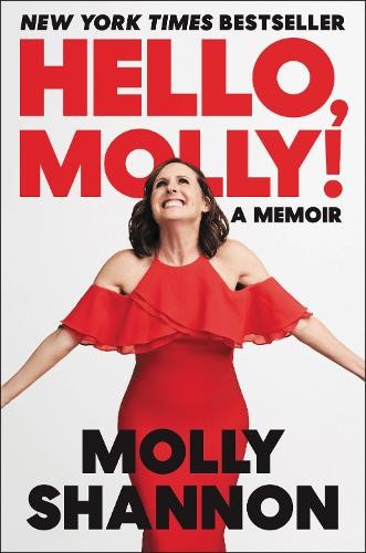 Hello molly a memoir - a,