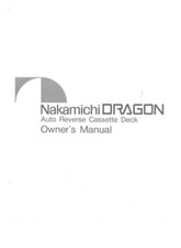 Nakamichi DRAGON Cassette Deck Owners Instruction Manual