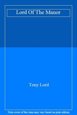 Lord Of The Manor-Tony Lord