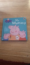 Pepper Pig Book My Mummy Story