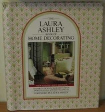 The Laura Ashley Book Of Home