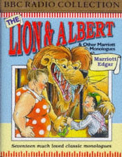 "The Lion and Albert and Other Marriot Edgar Monologues... - Marriott Edgar
