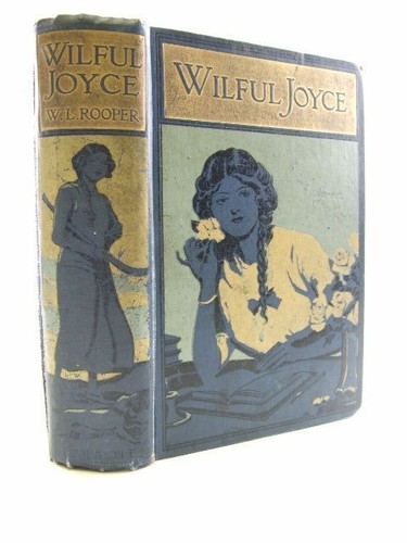 Wilful joyce rooper w l - wilful, w.l