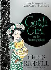 Goth Girl and the Sinister Symphony-Chris Riddell
