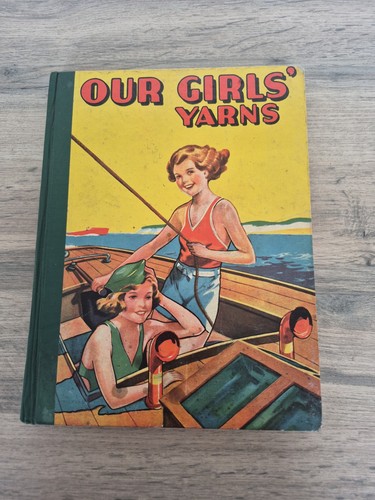Our girls yarns annual - our, girls'