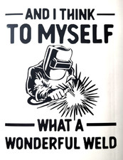 1x Weld Welder Welding Decal
