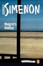 Maigret's Holiday: Inspector Maigret #28 by Simenon, Georges Book The Cheap Fast