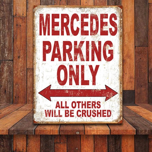 Funny mercedes parking only - funny,