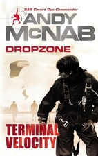 DropZone Terminal Velocity By Andy McNab  NEW Paperback  (Fiction) Book 2011