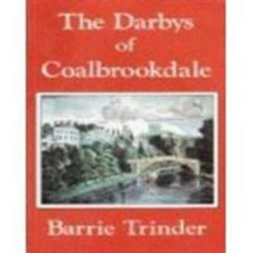 The darbys coalbrookdale - the,