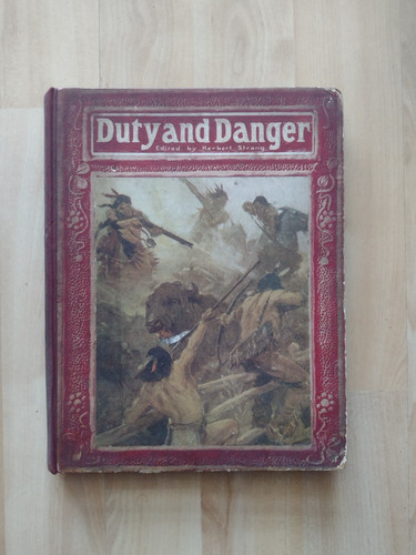 Duty and danger - and, edited